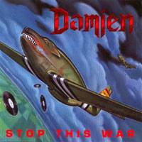 Damien (USA-1) : Stop This War
